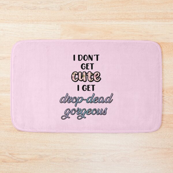 Item preview, I Don't Get Cute designed and sold by roastbeefk.