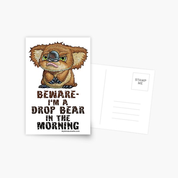 Beware I'm a Drop Bear in the Morning Postcard