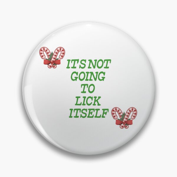 Item preview, It’s not going to lick itself designed and sold by Josie37.