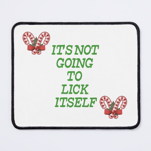 Item preview, It’s not going to lick itself designed and sold by Josie37.