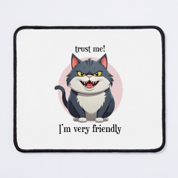 Item preview, Trust me! I'm very friendly. With a cute chubby cat. designed and sold by WorakamonStudio.