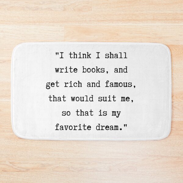 Item preview, I think I shall write books... | Little Women Quote designed and sold by WordsToArt.