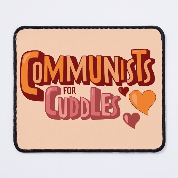 Item preview, Communists for Cuddles designed and sold by TEWdream.