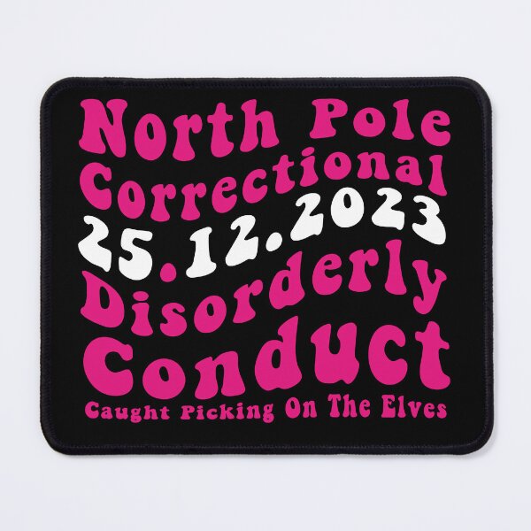 Item preview,  North Pole Correctional Disorderly Conduct Caught Elves designed and sold by Zikozaki.