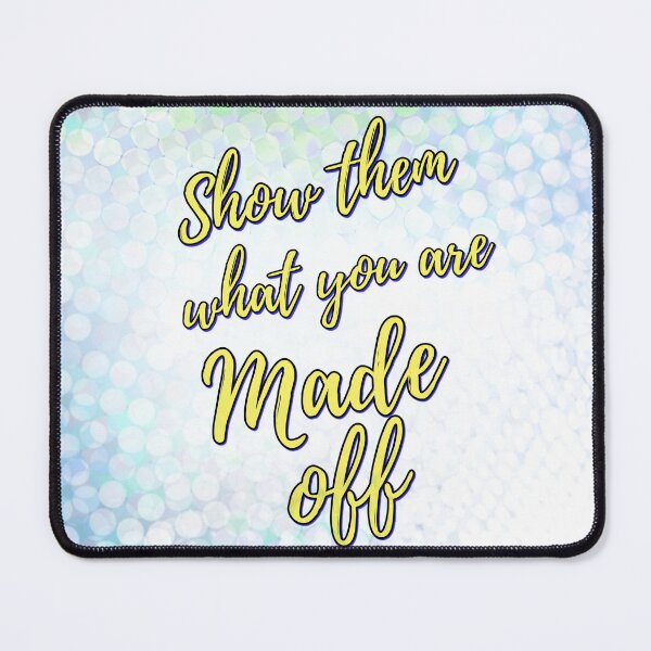 Item preview, Show them quote designed and sold by PandLcreations.