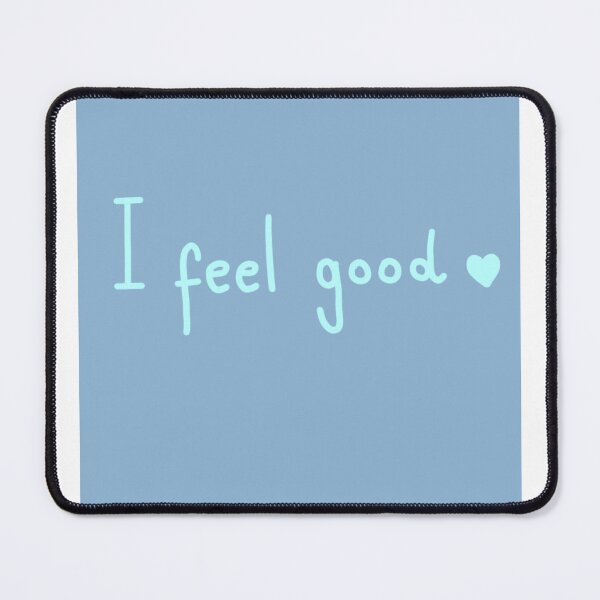 Item preview, I feel good designed and sold by BeFranci.