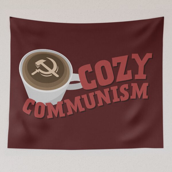 Item preview, Cozy Communism designed and sold by TEWdream.