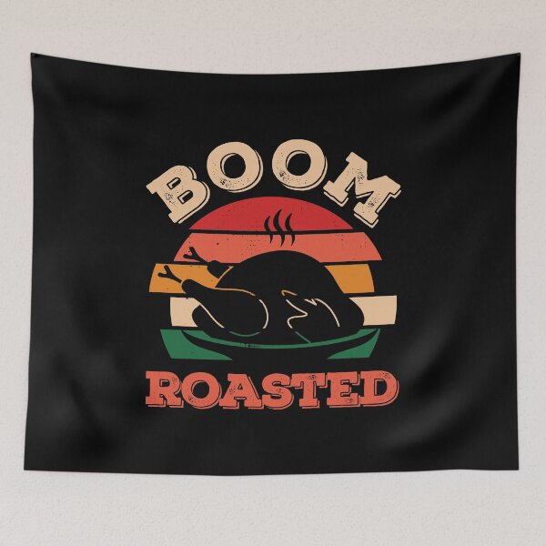 Item preview, Boom Thanksgiving Roasted designed and sold by artworkbyrihen.