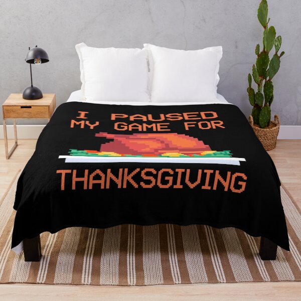 Item preview, Funny Thanksgiving Paused My Game Gamer designed and sold by artworkbyrihen.