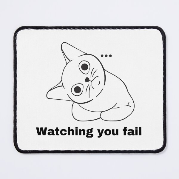 Item preview, Watching you fail. designed and sold by Rukyta.