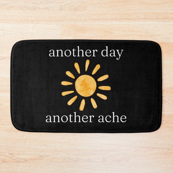 Item preview, Another Day. Another Ache. designed and sold by Rukyta.