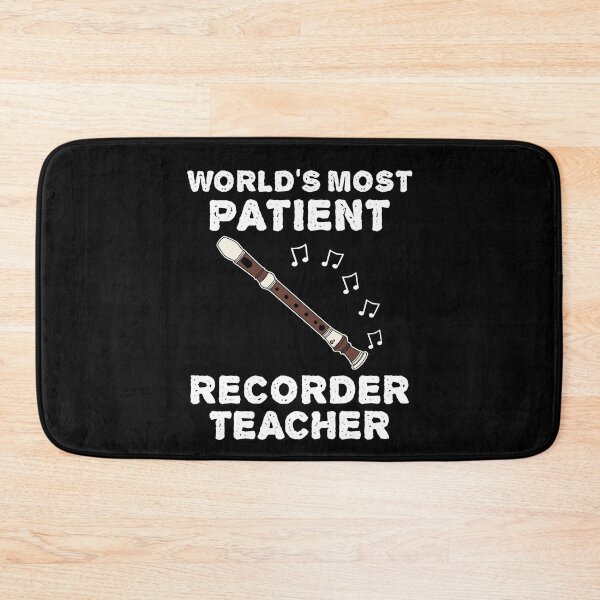 Item preview, World's Most Patient Recorder Teacher, Recorderist Funny designed and sold by doodlerob.