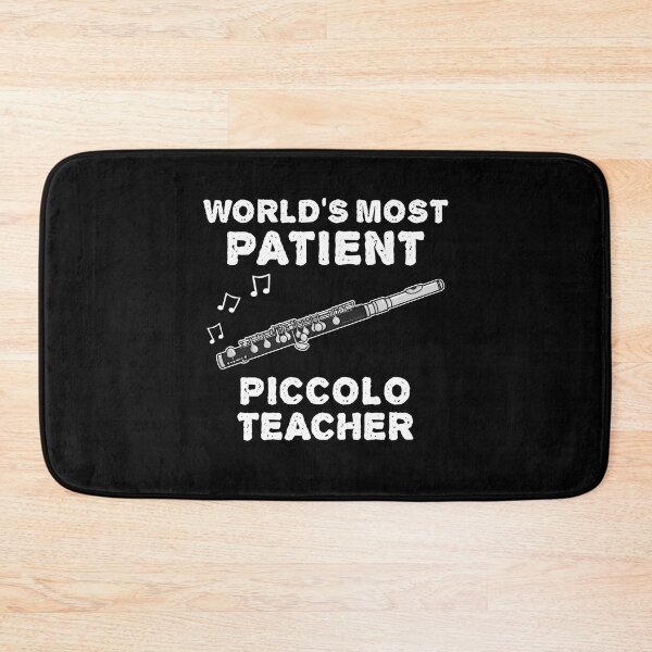 Item preview, World's Most Patient Piccolo Teacher, Piccoloist Funny designed and sold by doodlerob.