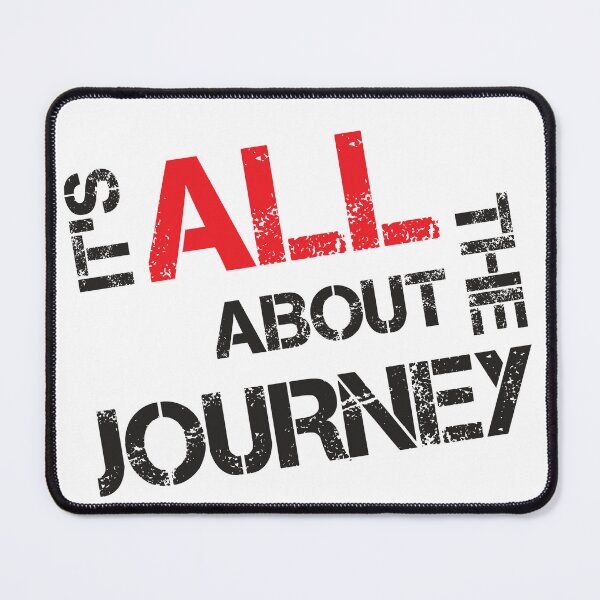 Item preview, Its All About the Journey quote - black (st) designed and sold by JRP Design.