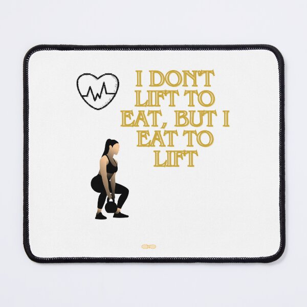 Item preview, Gym girl I don't lift to eat, but I eat to lift designed and sold by Mikusia.