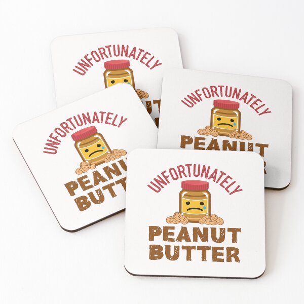 Item preview, Unfortunately Peanut Butter designed and sold by jaygo.