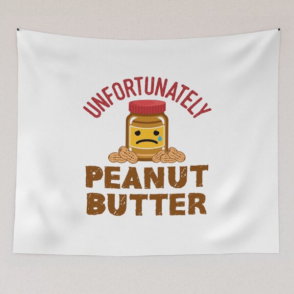 Item preview, Unfortunately Peanut Butter designed and sold by jaygo.