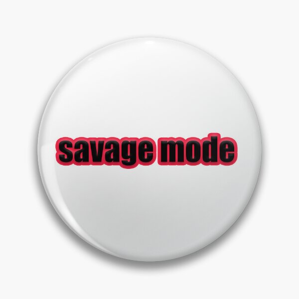 Item preview, Savage mode designed and sold by Gotta Escape.