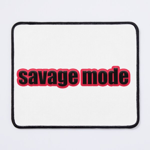 Item preview, Savage mode designed and sold by Gotta Escape.