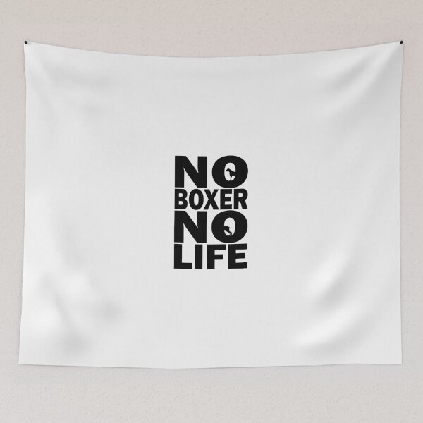 Item preview, No Boxer No Life designed and sold by NoDogNoLife.