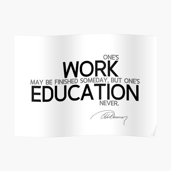 work and education - alexandre dumas Poster