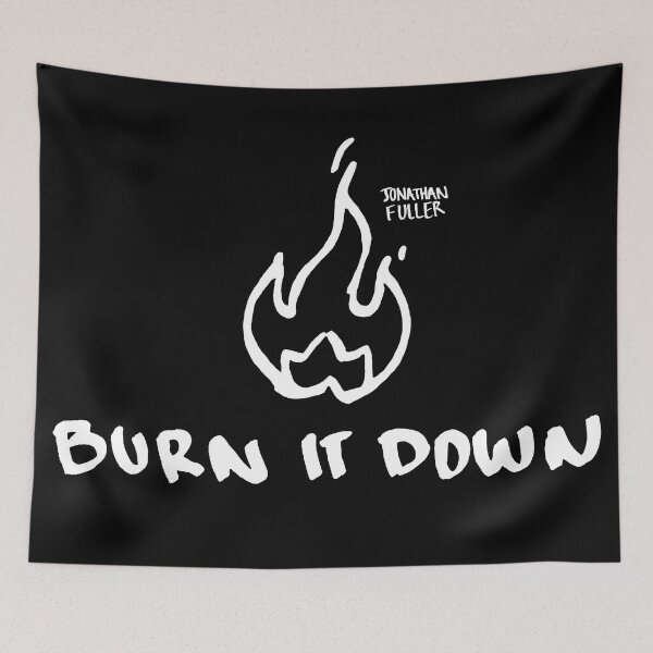 Item preview, Burn It Down designed and sold by jonathan-fuller.