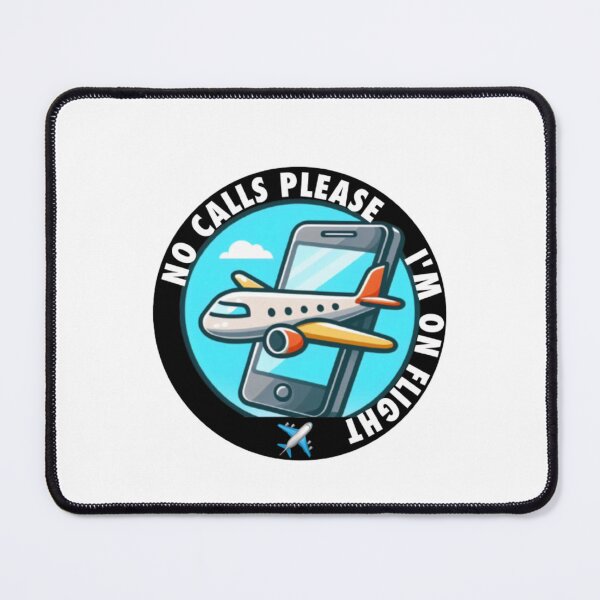Item preview, No Calls I'm ON flight designed and sold by bkbh.