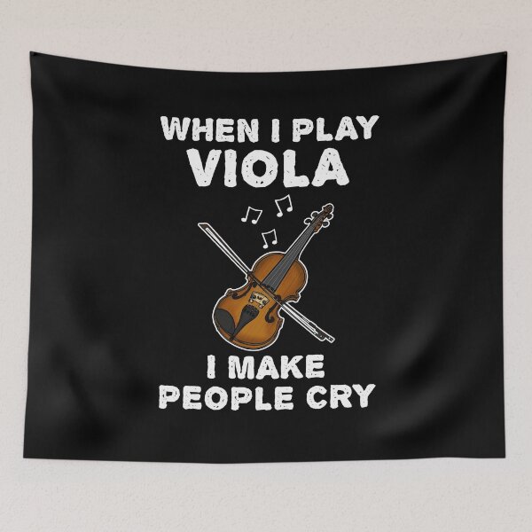 Item preview, When I Play Viola I Make People Cry designed and sold by doodlerob.