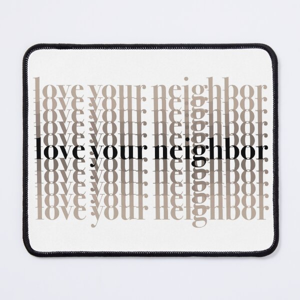 Item preview, Love Your Neighbor Shadows Tan and Black designed and sold by lbestdesigns.