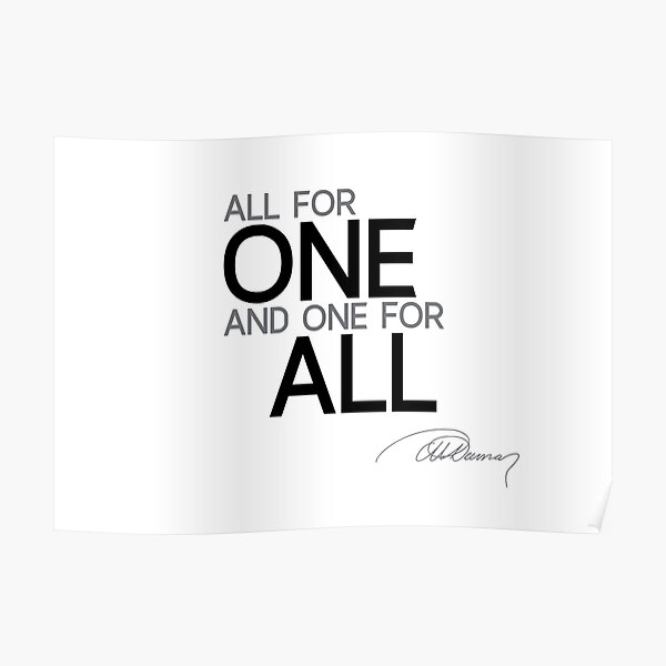 all for one - alexandre dumas Poster