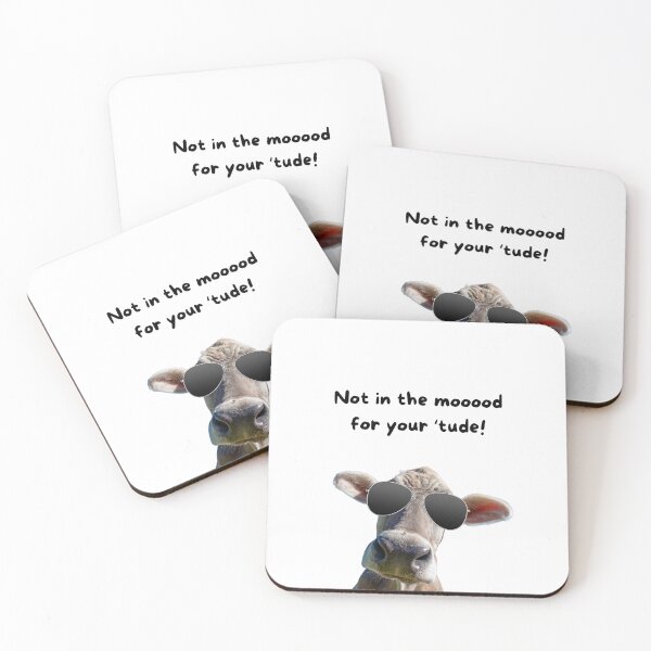 Item preview, Cow's In No Mood For 'Tude designed and sold by CheekyKitty.