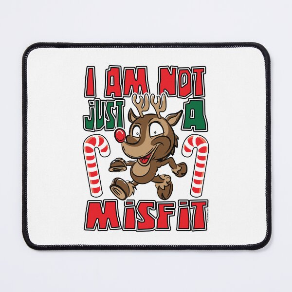 Item preview, Rudolph Red Nose Reindeer I am not just a misfit designed and sold by eShirtLabs.