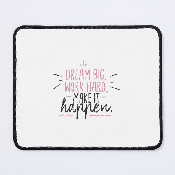 Item preview, DREAM BIG WORK HARD MAKE IT HAPPEN designed and sold by Digilanddesigns.