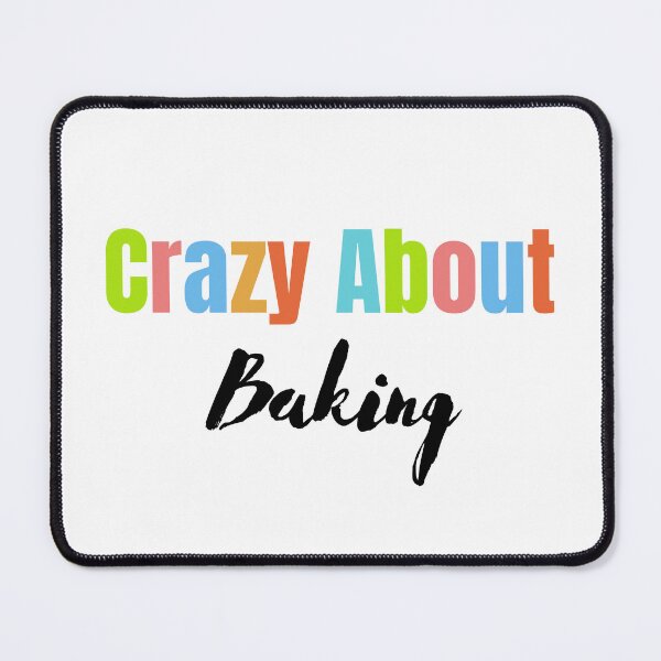 Item preview, Crazy About Baking designed and sold by StoreByNiNi.