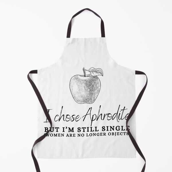 Item preview, "I Chose Aphrodite But I'm Still Single (Women Are No Longer Objects)" Golden Apple of Discord Greek Mythology Judgment of Paris designed and sold by Damoiseau.