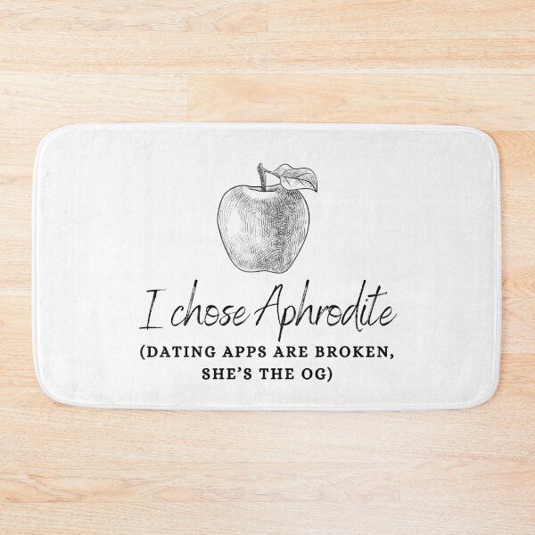 Item preview, "I Chose Aphrodite (Dating Apps Are Broken, She's The OG)" Golden Apple of Discord Greek Mythology Judgment of Paris designed and sold by Damoiseau.