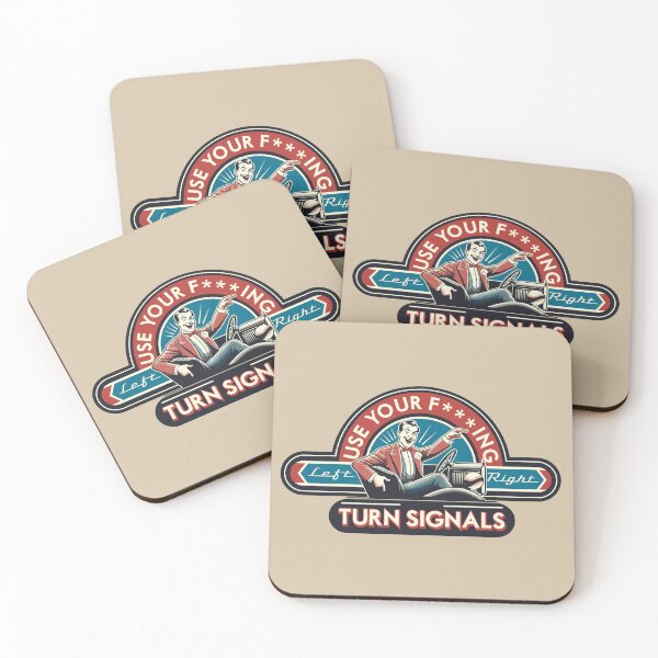 Item preview, Use Your Turn Signals (Censored) designed and sold by Nathan Kelly.