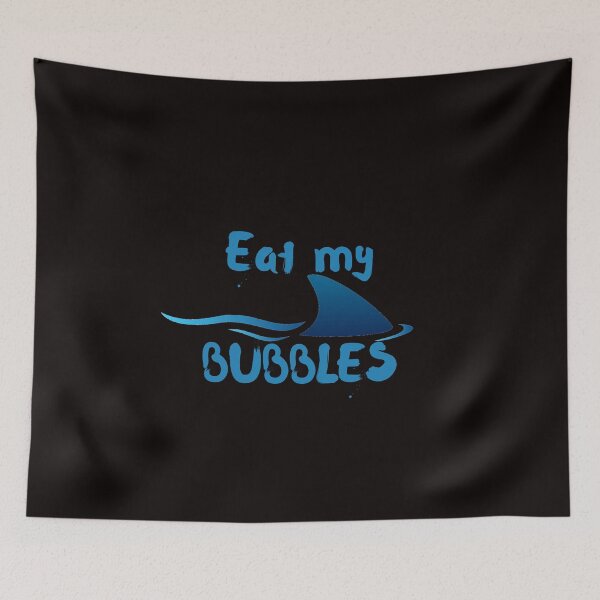 Item preview, Eat my Bubbles, funny designed and sold by GlunmanStore.