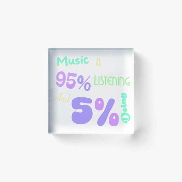 Item preview, Music is 95% listening and 5% doing designed and sold by TagArtCreative.