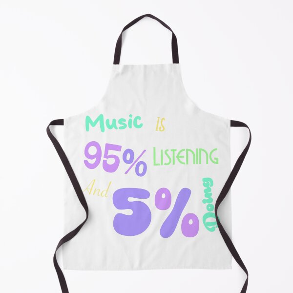 Item preview, Music is 95% listening and 5% doing designed and sold by TagArtCreative.