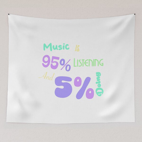 Item preview, Music is 95% listening and 5% doing designed and sold by TagArtCreative.