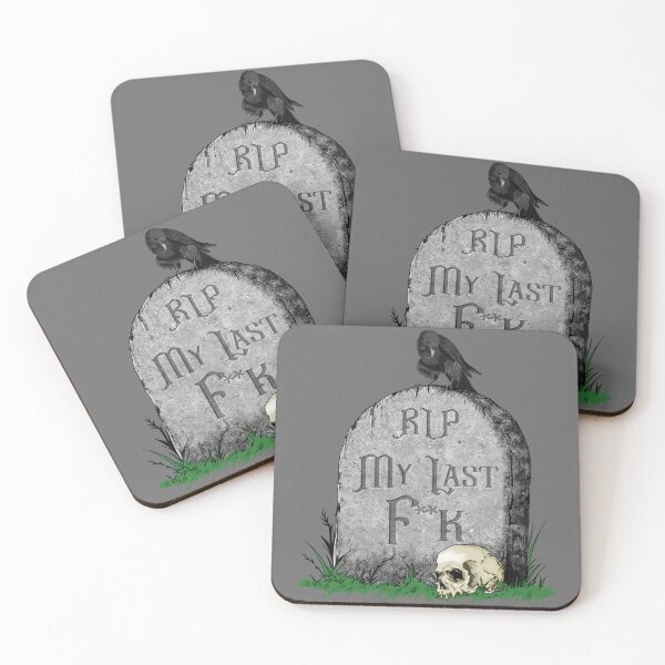 Item preview, RIP My Last F**k - Death to My Last F**k - My Last F**k to Give designed and sold by KlutzyKels.