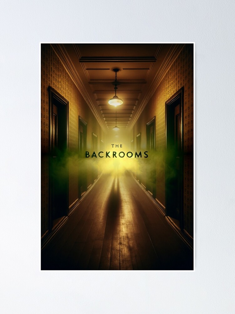 The Backrooms - Movie Poster Style Poster for Sale by CadenInspire