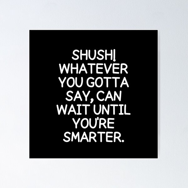 Item preview, Shush! designed and sold by mksjr.