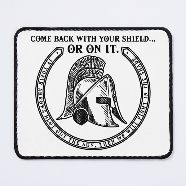 Item preview, Come back with your shield...or on it designed and sold by HMCraft.