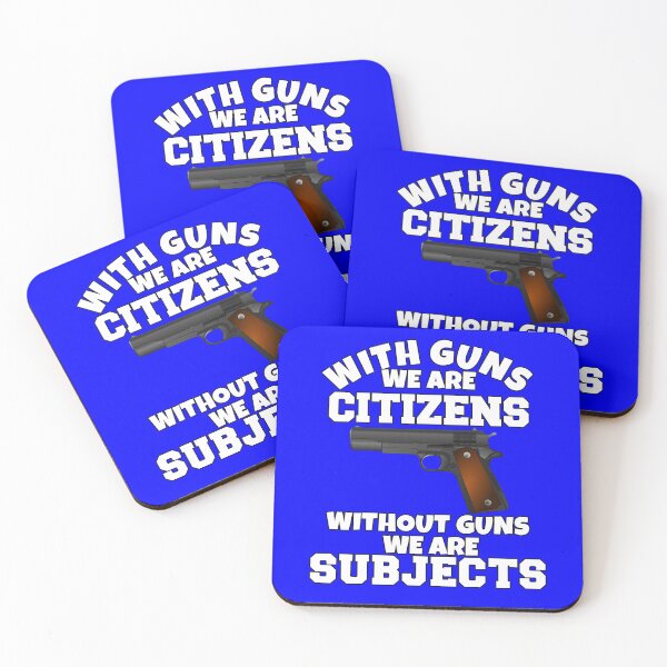 Item preview, 2nd Amendment Rights With Guns We Are Citizens Without Guns We Are Subjects designed and sold by fantasticdesign.