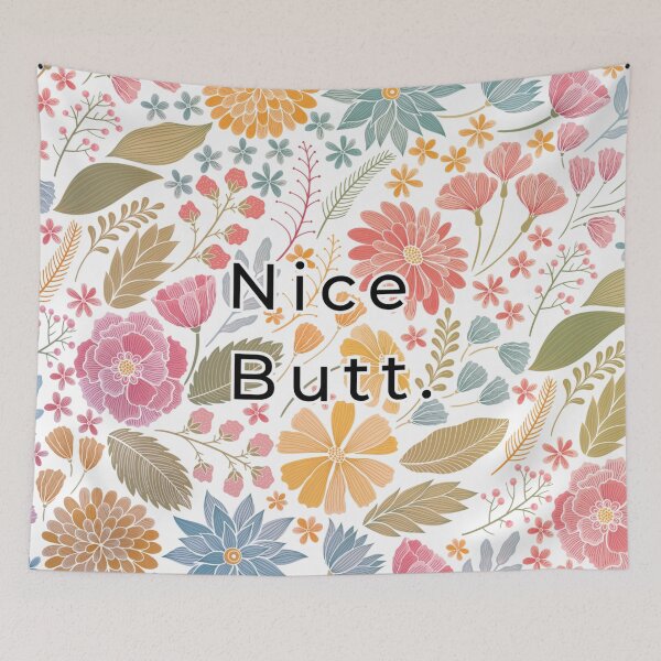 Item preview, Nice Butt. designed and sold by Panicked Pixie.