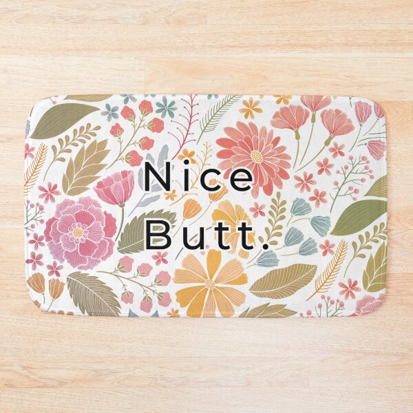 Item preview, Nice Butt. designed and sold by Panicked Pixie.