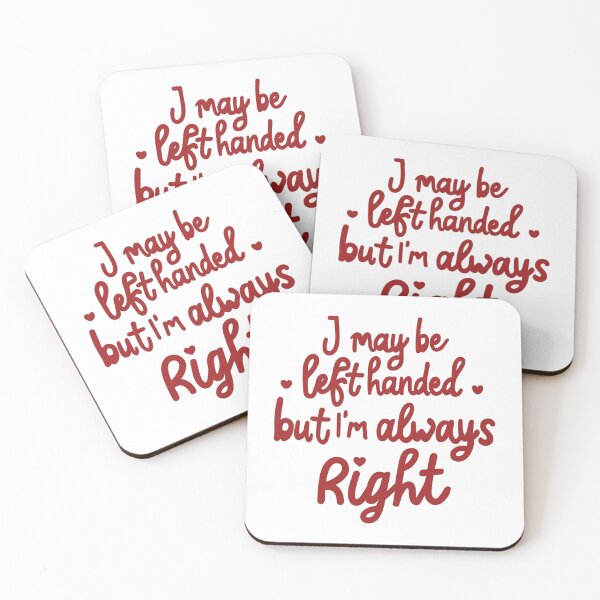 Item preview, I may be left handed but Im always right - red designed and sold by EmeraldeaArt.