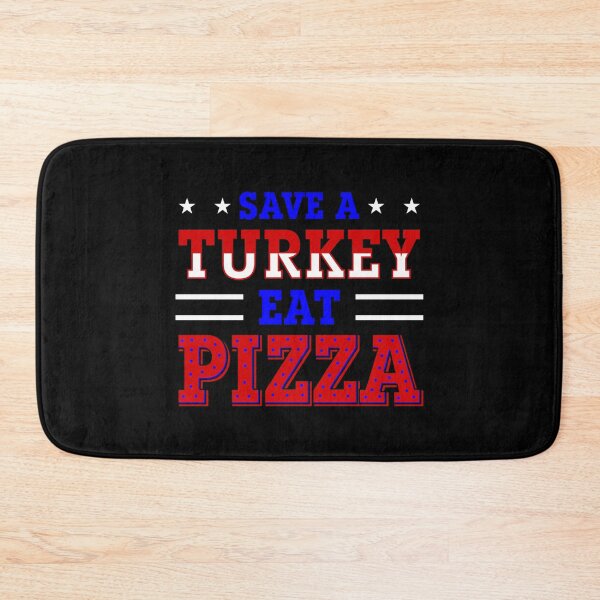Item preview, patriotic thanksgiving save turkey pizza  designed and sold by Gossip Rag.